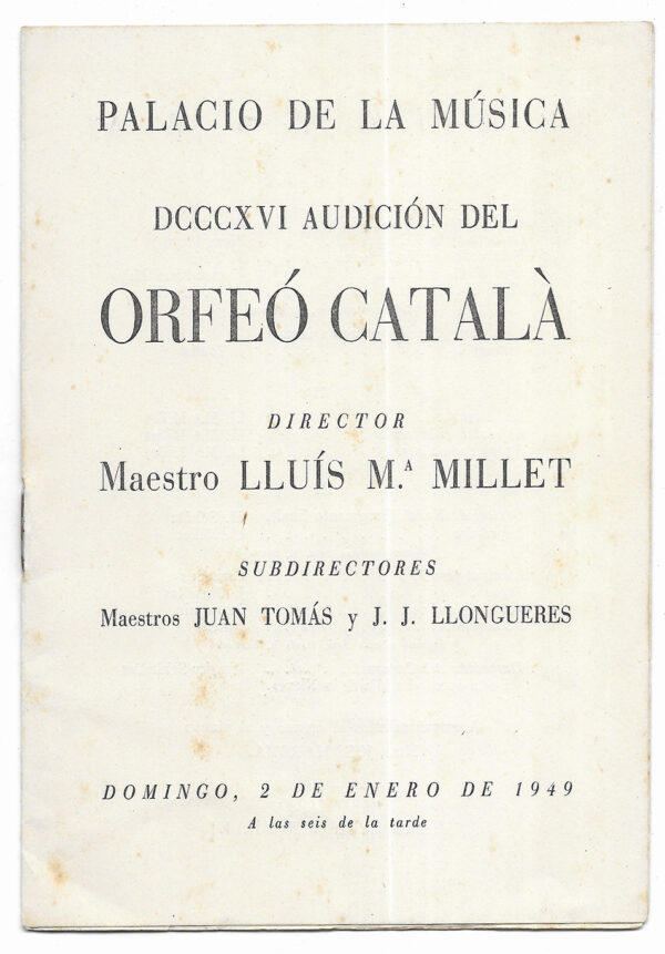 Orfeó Català . DCCCXVI Audición del. Palacio de la Música   2 de Enero de 1949