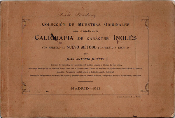 Coleccion de Muestras Originales para el estudio de la Caligrafia de caracter Ingles