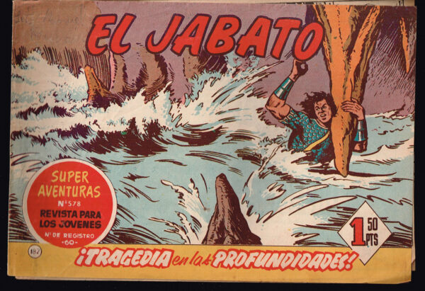El Jabato Nº-182  Tragedia en las Profundidades - Original. 1962
