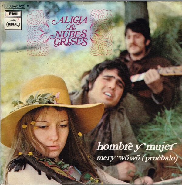 Alicia & Nubes Grises. Hombre y Mujer J 006-20.612 EMI Regal 1970 Disco